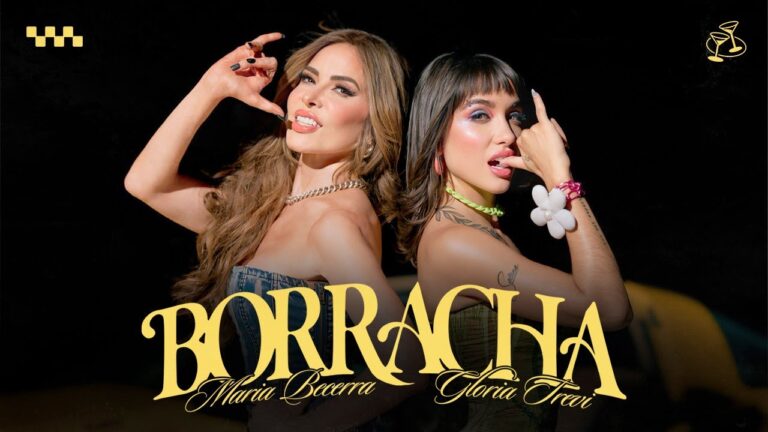 Canción Borracha de la Argentina María Becerra junto a la Mexicana Gloria Trevi