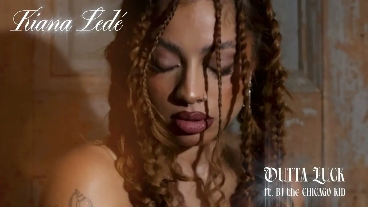 Outta Luck - Kiana Ledé ft. BJ The Chicago Kid: orgullo, arrepentimiento y perder a quien sí te amaba | Rhythm & Blues Internacional | EstrenoMusical