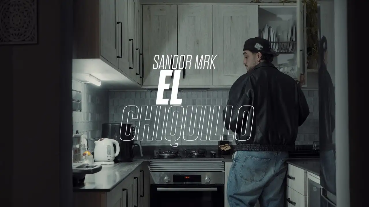 El Chiquillo - Sandor MRK: perseverancia, introspección y el camino hacia el éxito | Canciones Nuevas | EstrenoMusical