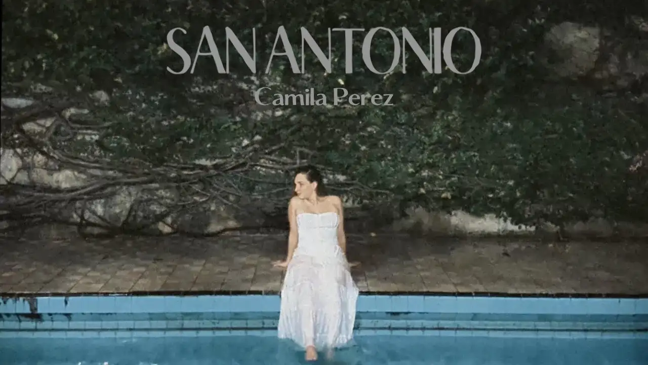 San Antonio de Camila Pérez: cuando enamorarse rompe todas tus propias reglas escuchado en Estreno Musical