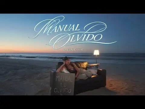 Manual de Olvido de Lenexx: cuando olvidar a alguien parece no tener instrucciones escuchado en Estreno Musical