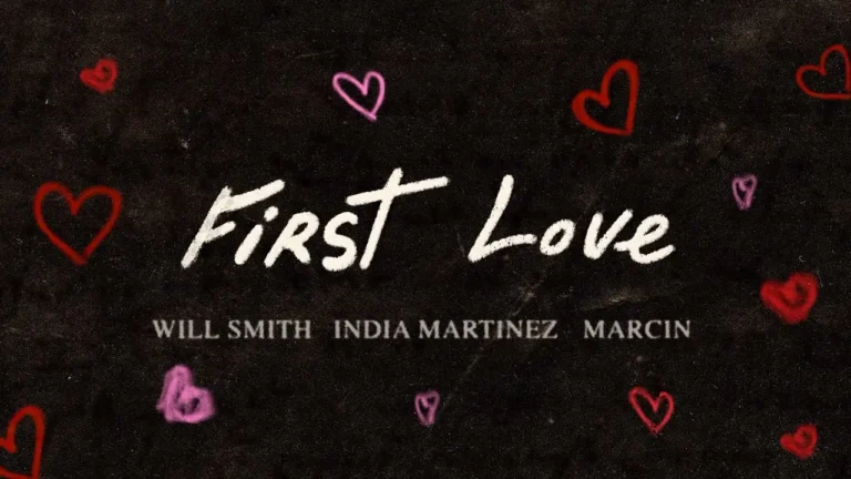Canción First Love de India Martinez junto a Will Smith